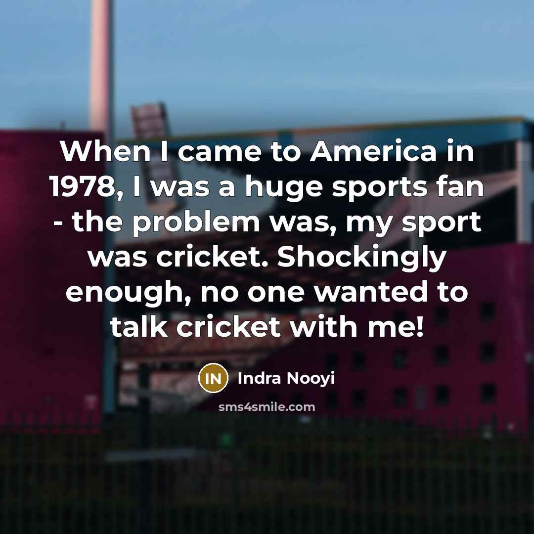 “When I came to America in 1978, I was a…” quote by Indra Nooyi