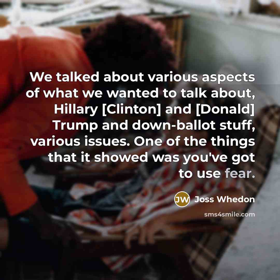 “We talked about various aspects of what we wanted to…” quote by Joss Whedon