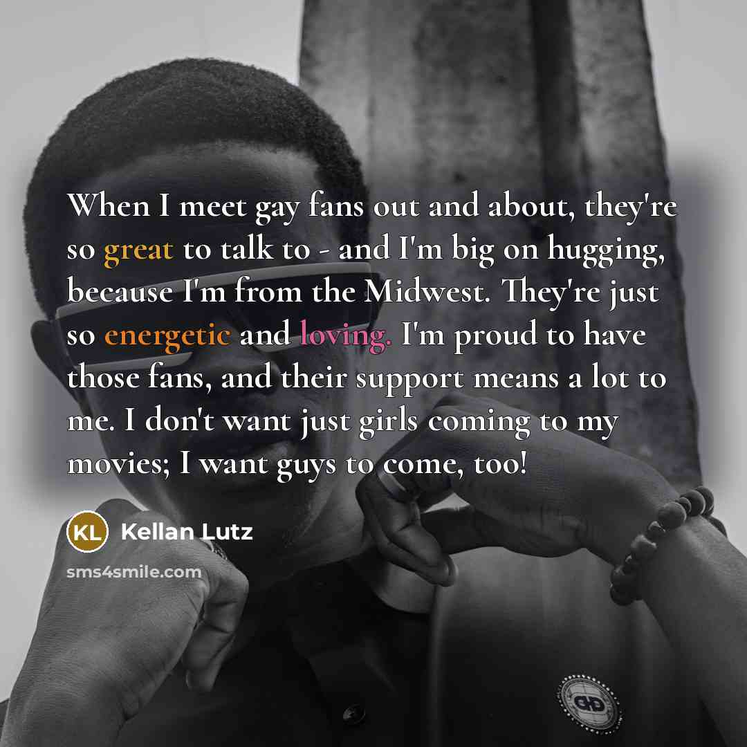 “When I meet gay fans out and about, they're so…” quote by Kellan Lutz