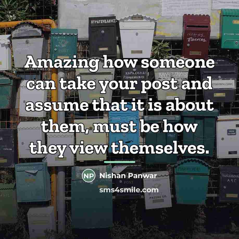 “Amazing how someone can take your post and assume that…” quote by Nishan Panwar