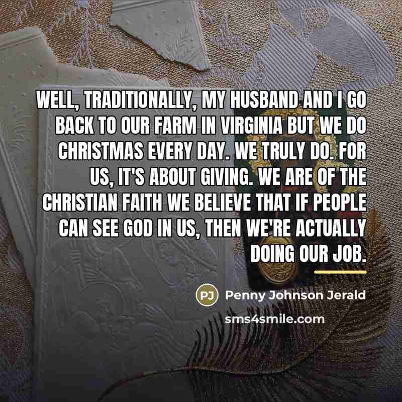 “Well, traditionally, my husband and I go back to our…” quote by Penny Johnson Jerald