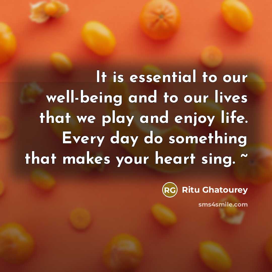 “It is essential to our well-being and to our lives…” quote by Ritu Ghatourey