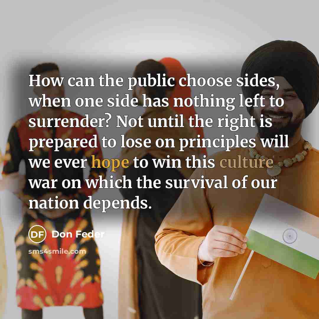 “How can the public choose sides, when one side has…” quote by Don Feder