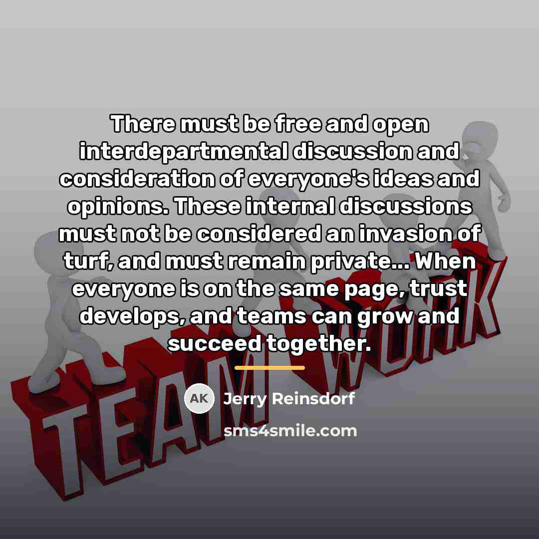 “There must be free and open interdepartmental discussion and consideration…” quote by Jerry Reinsdorf