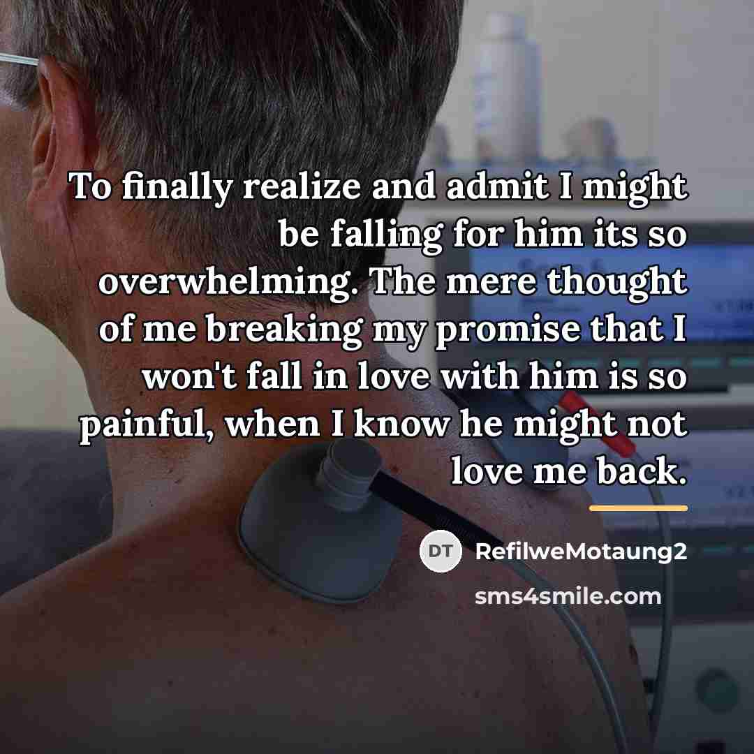 “To finally realize and admit I might be falling for…” quote by Refilwemotaung2