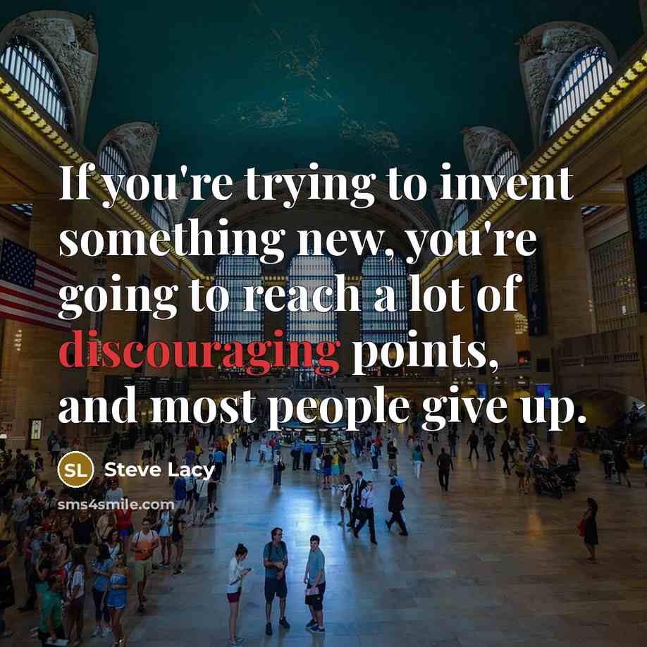 “If you're trying to invent something new, you're going to…” quote by Steve Lacy