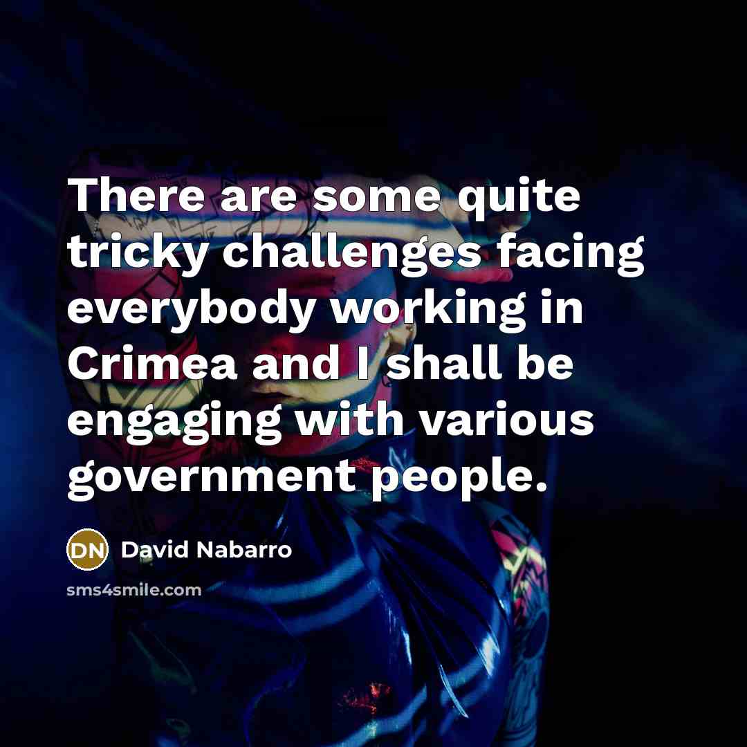 “There are some quite tricky challenges facing everybody working in…” quote by David Nabarro