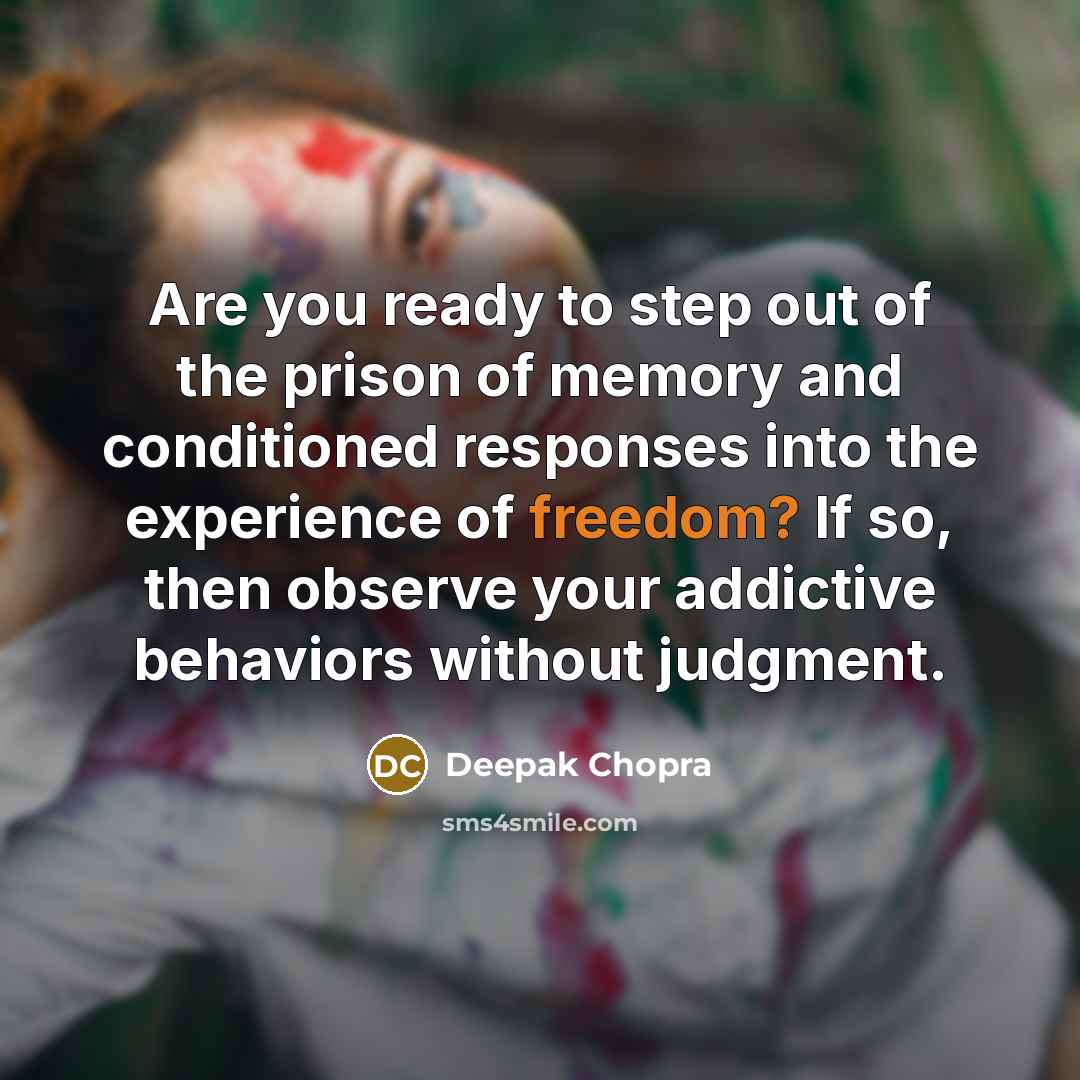 “Are you ready to step out of the prison of…” quote by Deepak Chopra