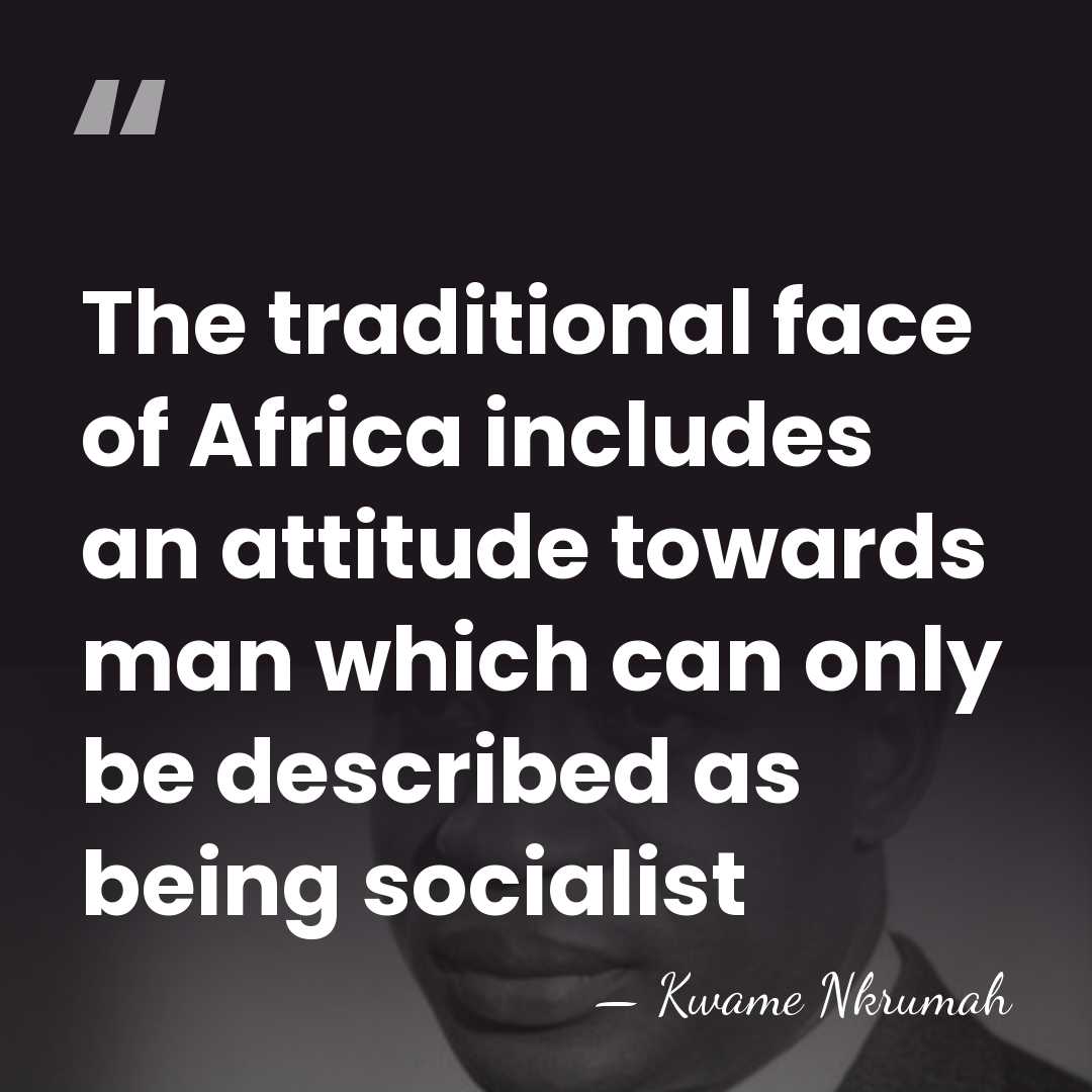 The traditional face of Africa includes an attitude towards man which can&hellip; - Kwame Nkrumah