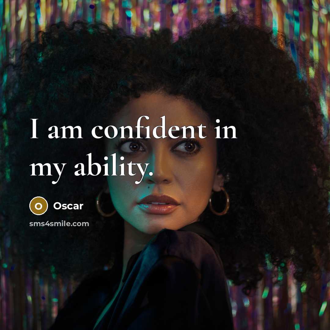 “I am confident in my ability.…” quote by Oscar