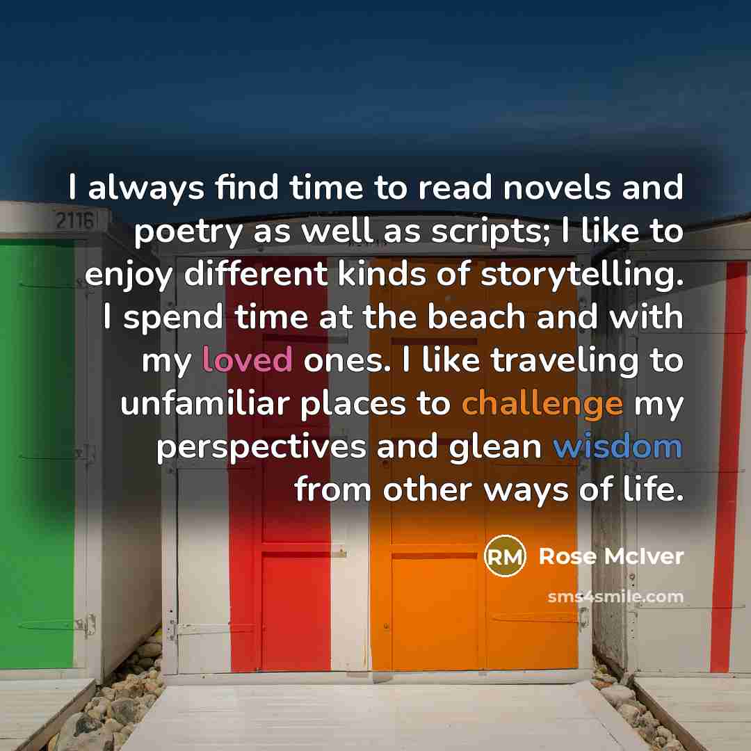 “I always find time to read novels and poetry as…” quote by Rose McIver