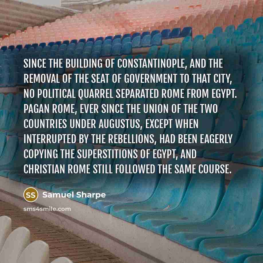 “Since the building of Constantinople, and the removal of the…” quote by Samuel Sharpe