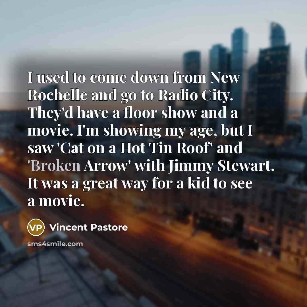 “I used to come down from New Rochelle and go…” quote by Vincent Pastore