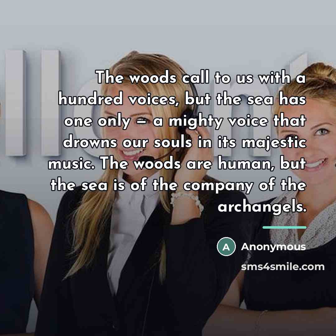 “The woods call to us with a hundred voices, but…” quote by Anonymous