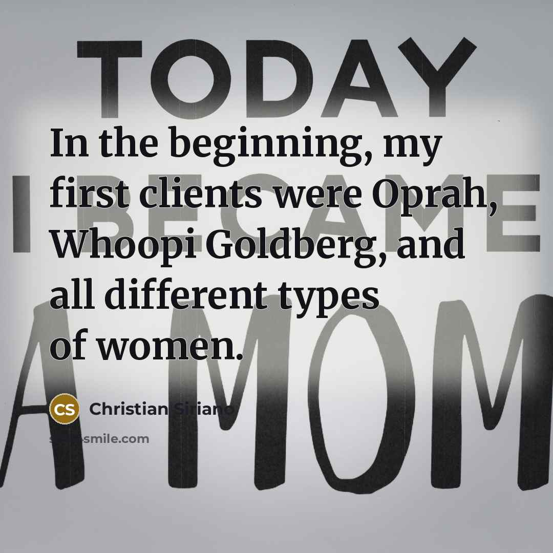 “In the beginning, my first clients were Oprah, Whoopi Goldberg,…” quote by Christian Siriano