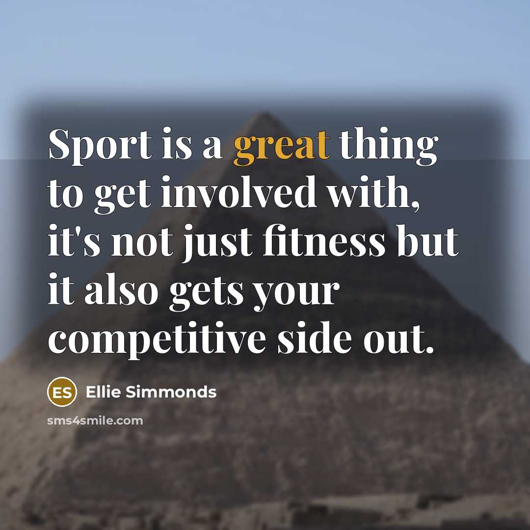 “Sport is a great thing to get involved with, it's…” quote by Ellie Simmonds