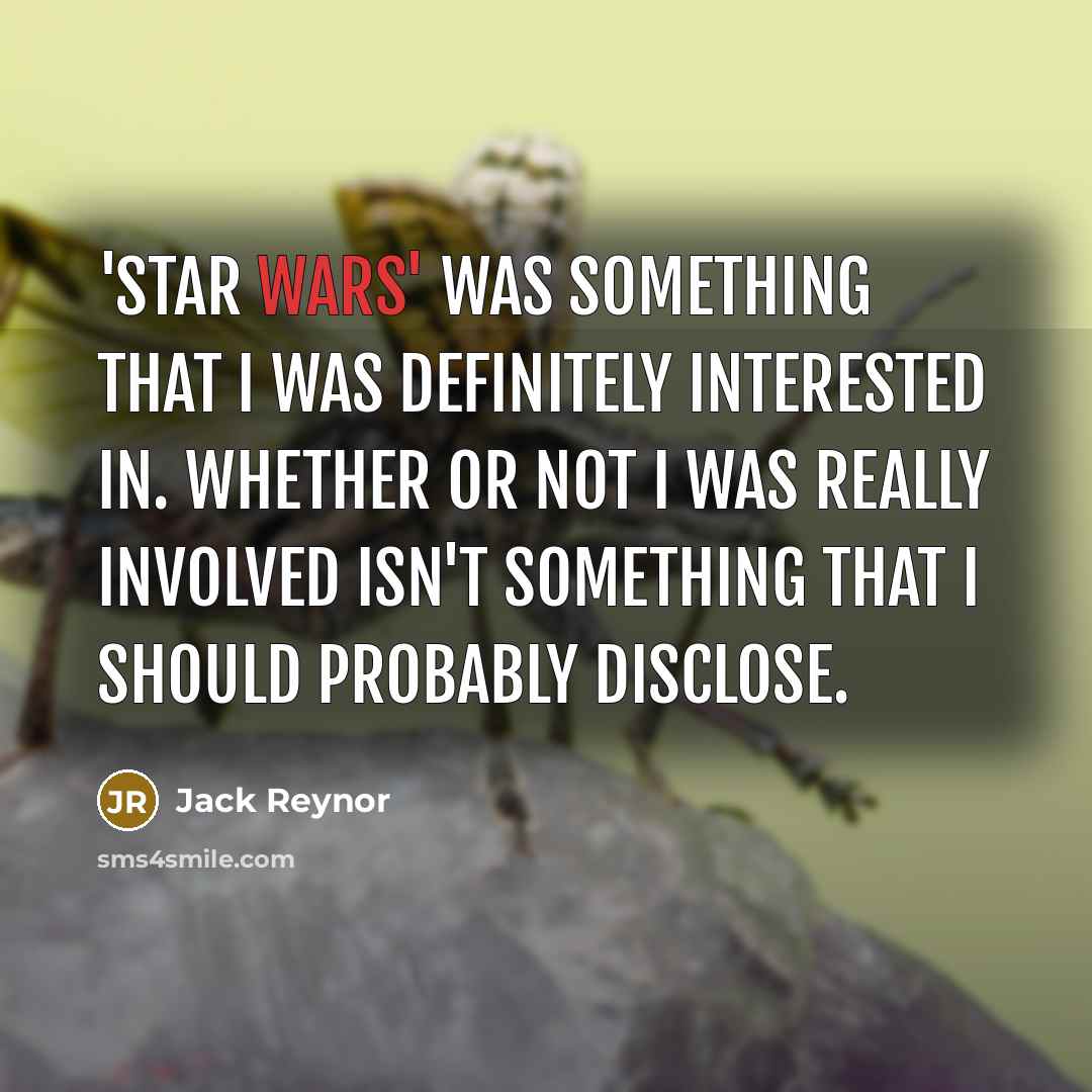 “'Star Wars' was something that I was definitely interested in.…” quote by Jack Reynor