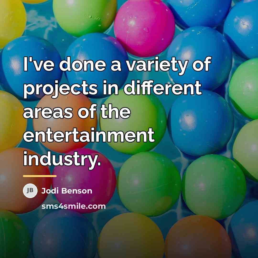 “I've done a variety of projects in different areas of…” quote by Jodi Benson
