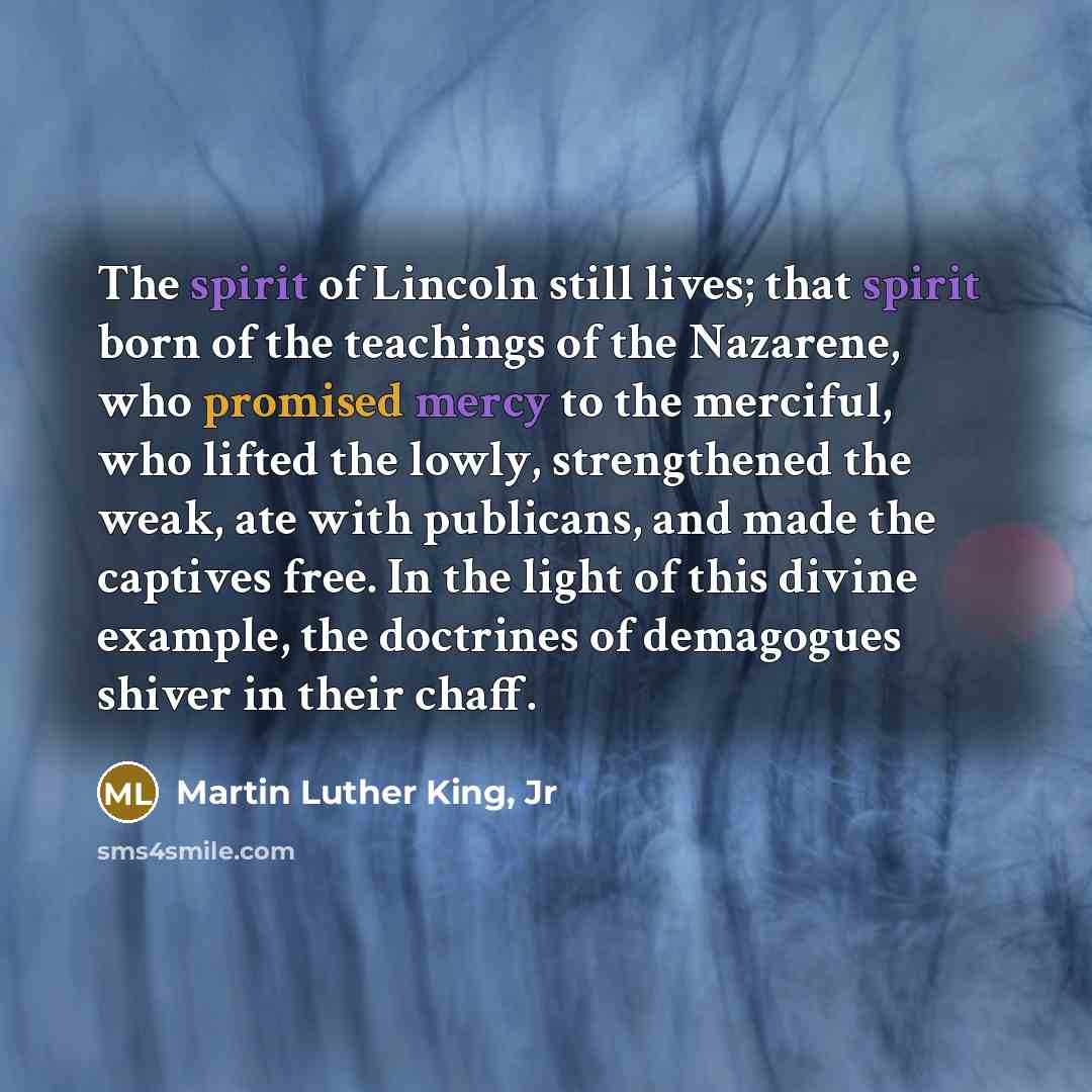 “The spirit of Lincoln still lives; that spirit born of…” quote by Martin Luther King, Jr