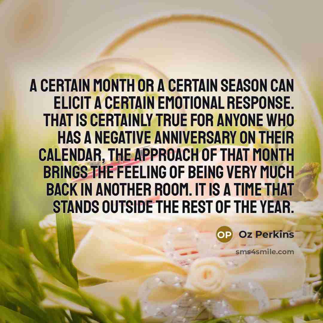 “A certain month or a certain season can elicit a…” quote by Oz Perkins