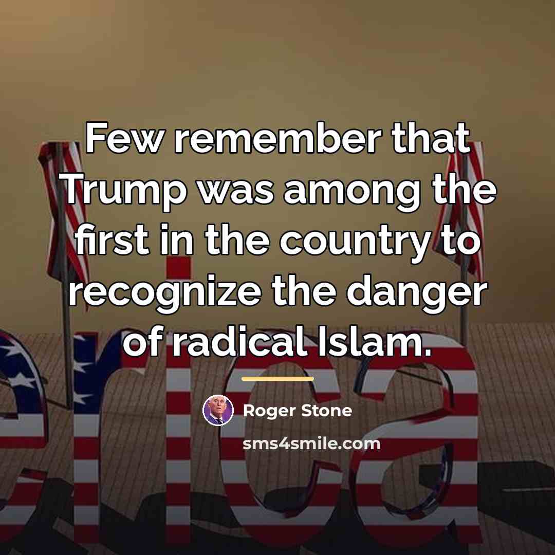 “Few remember that Trump was among the first in the…” quote by Roger Stone