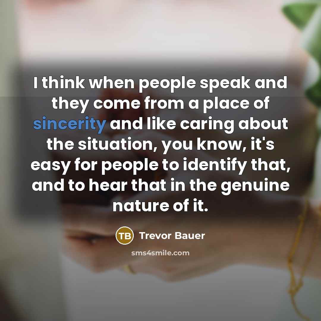 “I think when people speak and they come from a…” quote by Trevor Bauer