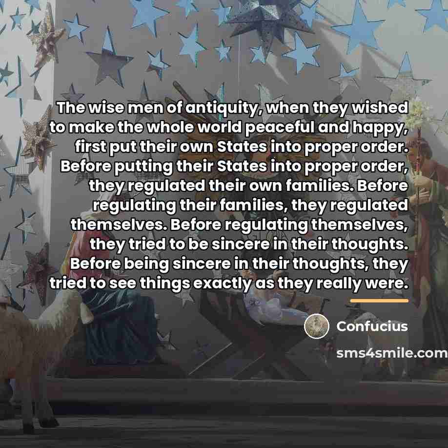 “The wise men of antiquity, when they wished to make…” quote by Confucius