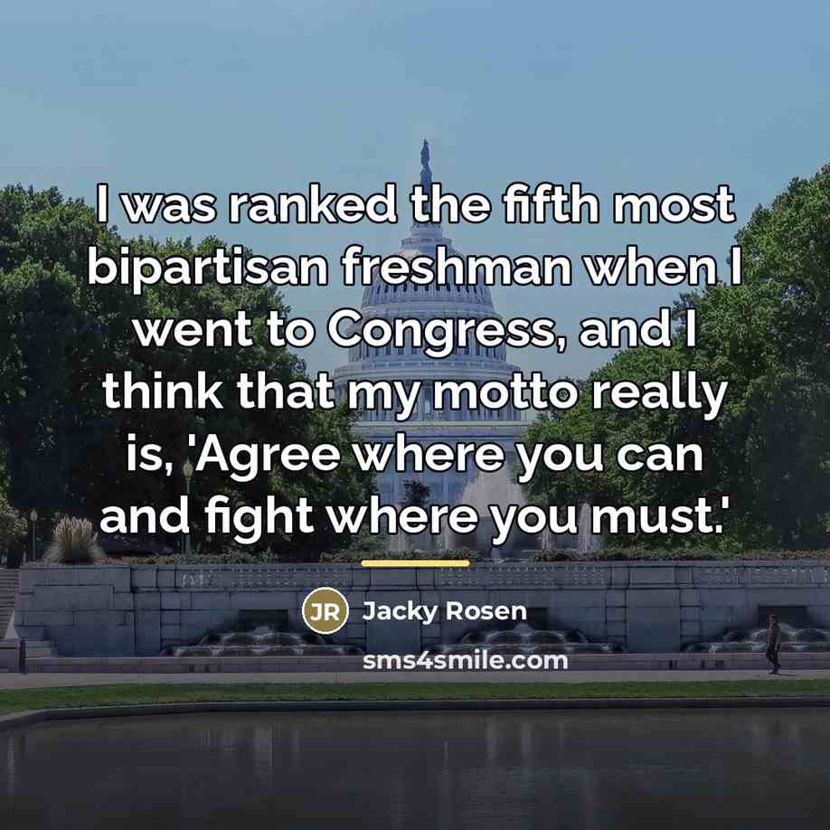 “I was ranked the fifth most bipartisan freshman when I…” quote by Jacky Rosen