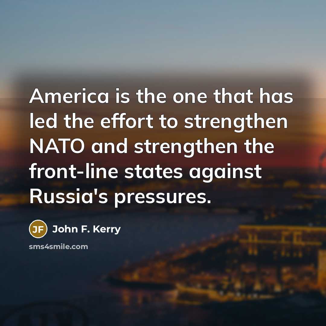“America is the one that has led the effort to…” quote by John F. Kerry