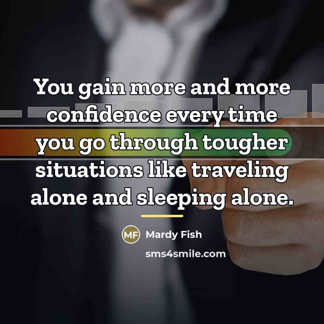 “You gain more and more confidence every time you go…” quote by Mardy Fish