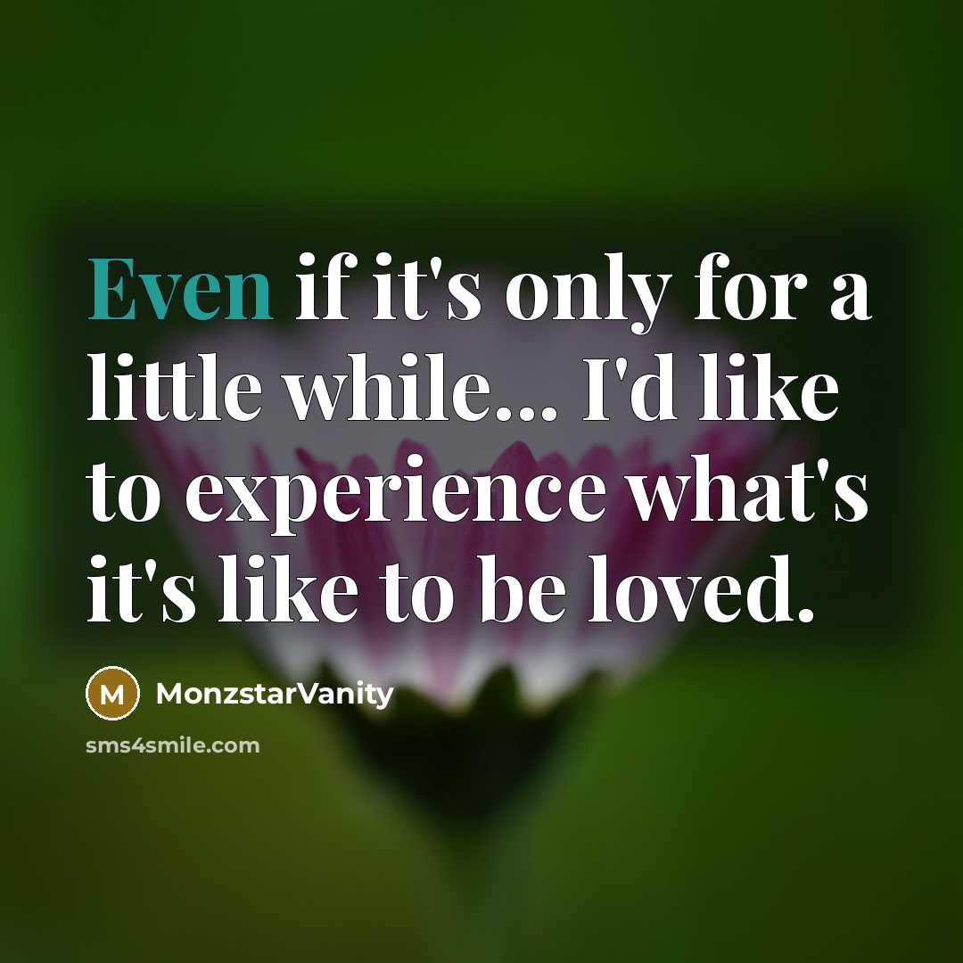 “Even if it's only for a little while... I'd like…” quote by MonzstarVanity