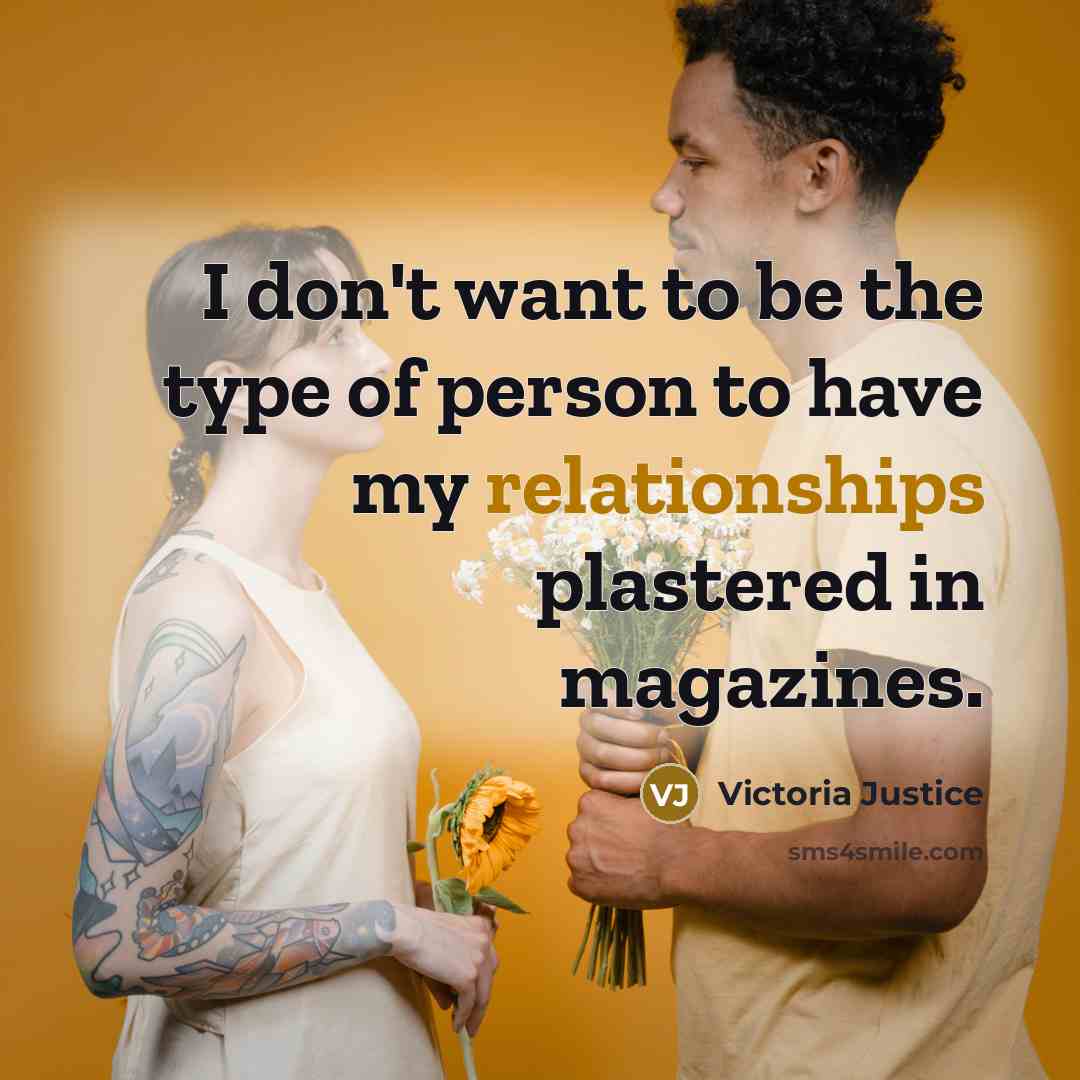 “I don't want to be the type of person to…” quote by Victoria Justice