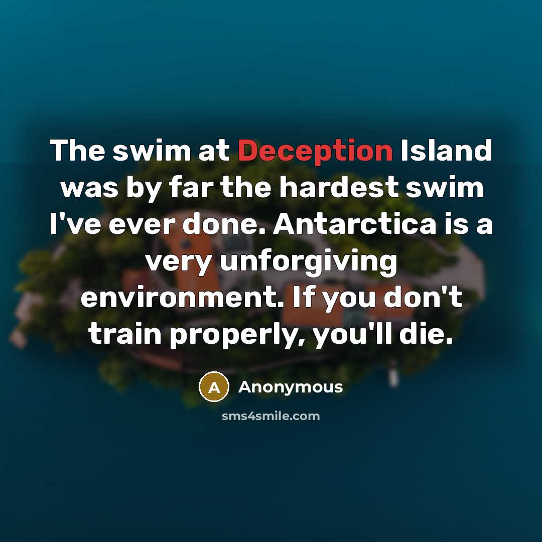 “The swim at Deception Island was by far the hardest…” quote by Anonymous