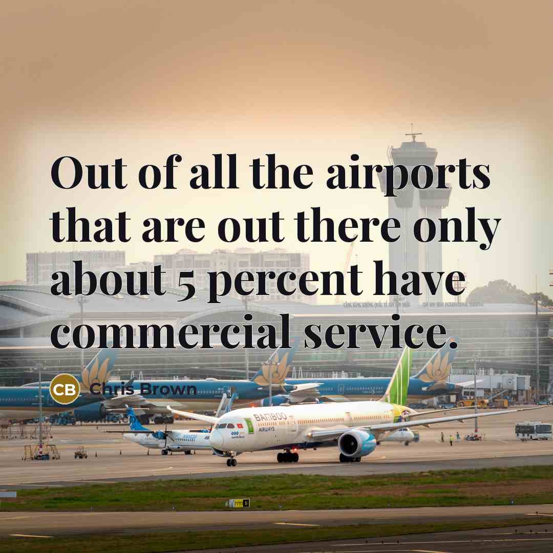 “Out of all the airports that are out there only…” quote by Chris Brown