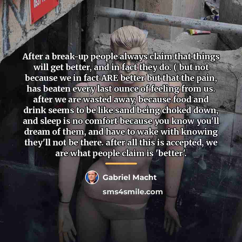 “After a break-up people always claim that things will get…” quote by Gabriel Macht