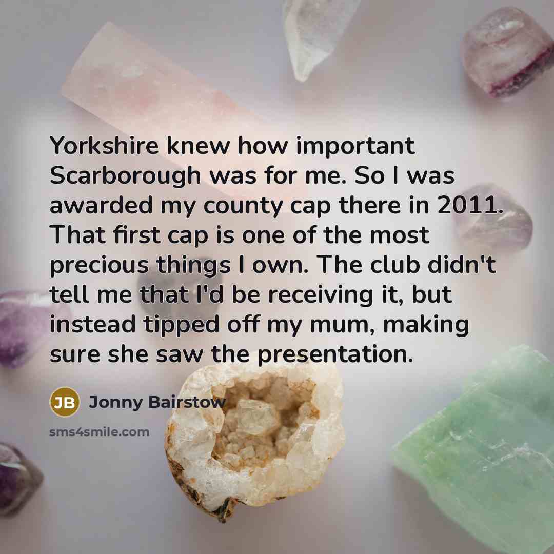 “Yorkshire knew how important Scarborough was for me. So I…” quote by Jonny Bairstow