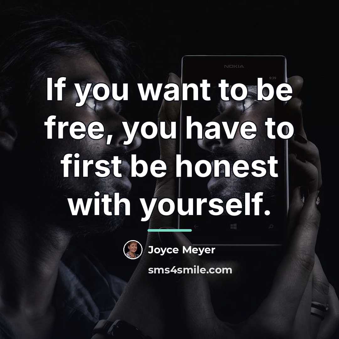 “If you want to be free, you have to first…” quote by Joyce Meyer