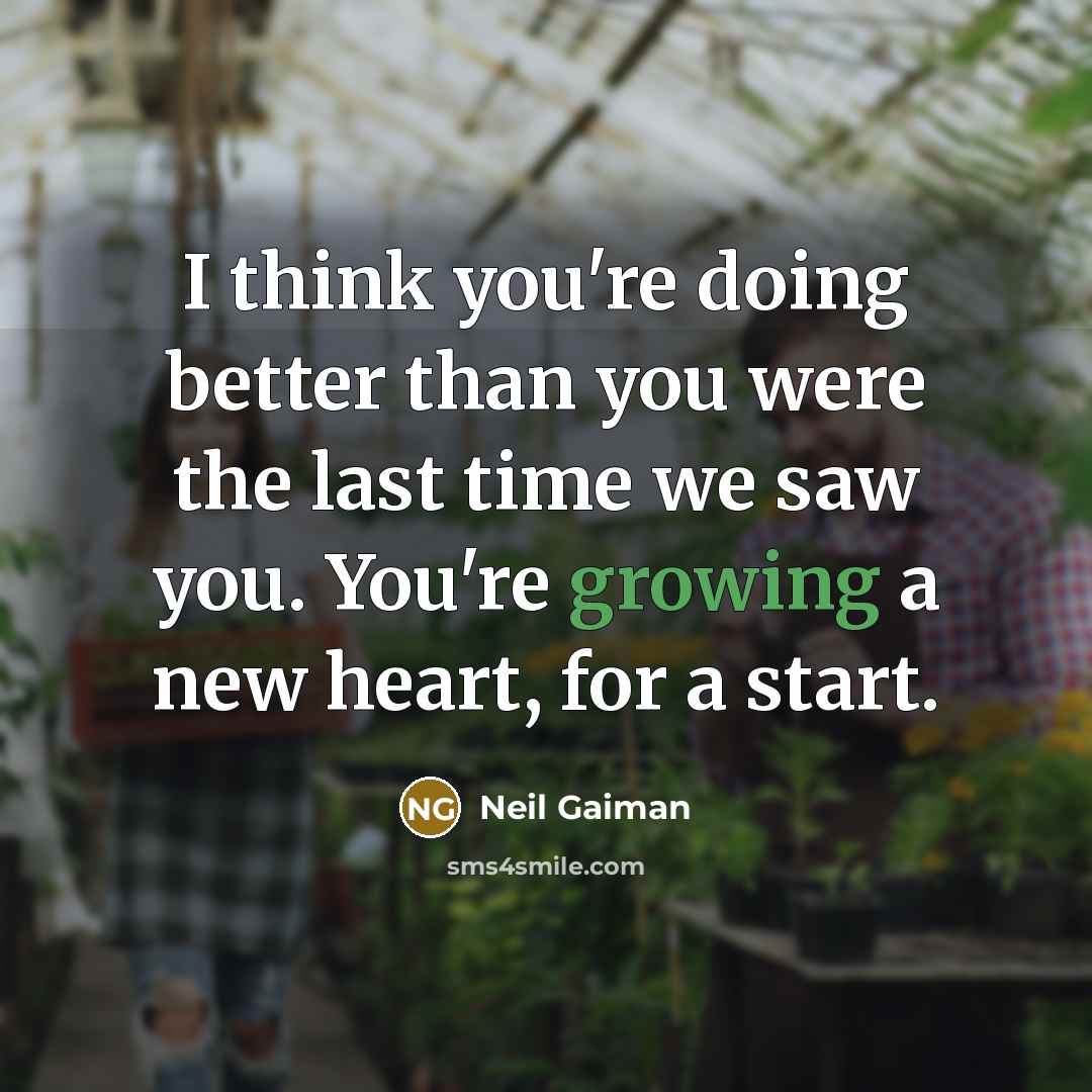 “I think you're doing better than you were the last…” quote by Neil Gaiman