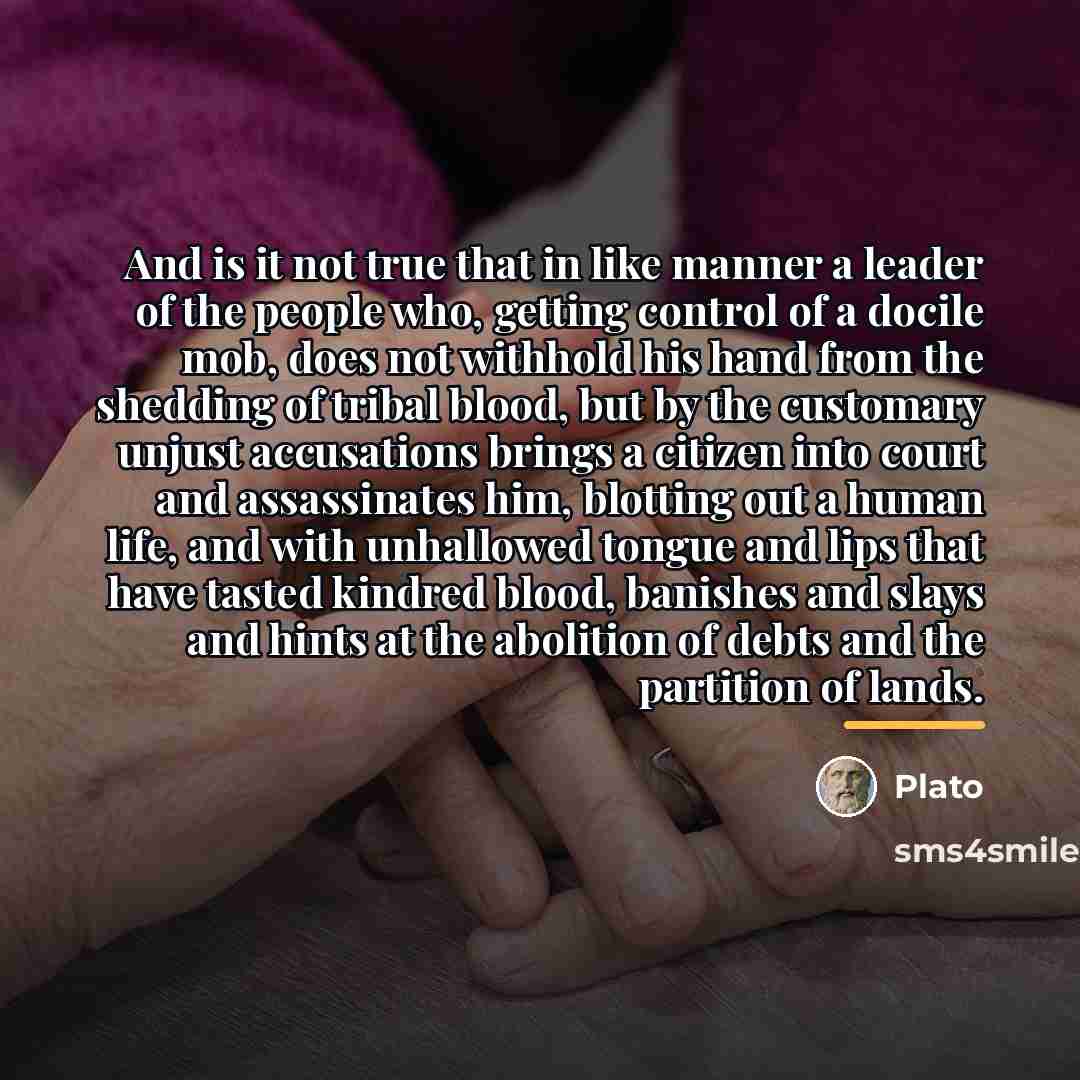 “And is it not true that in like manner a…” quote by Plato