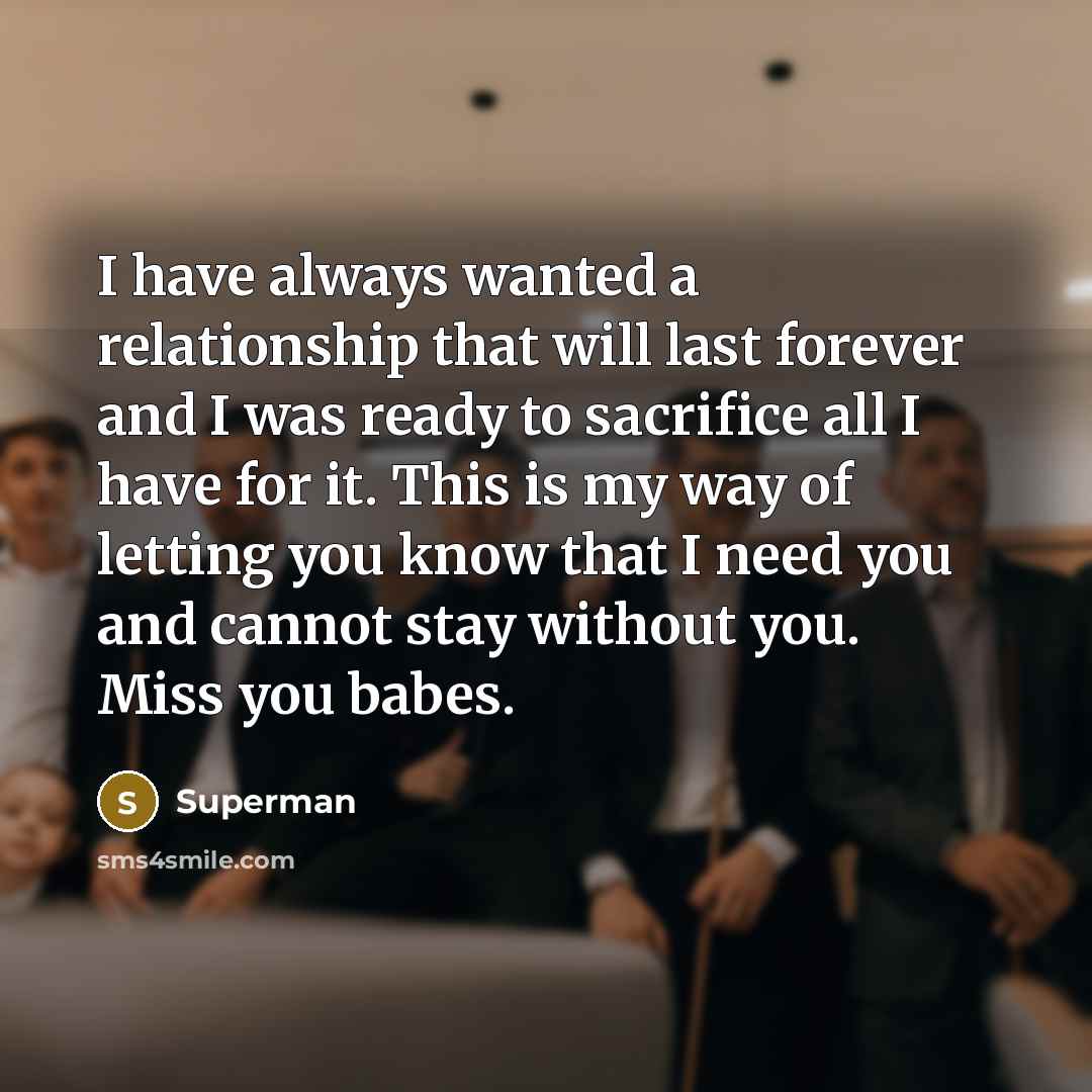 “I have always wanted a relationship that will last forever…” quote by Superman