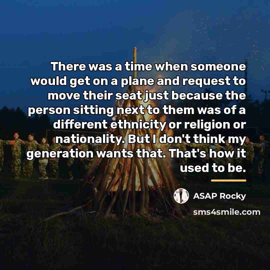 “There was a time when someone would get on a…” quote by ASAP Rocky