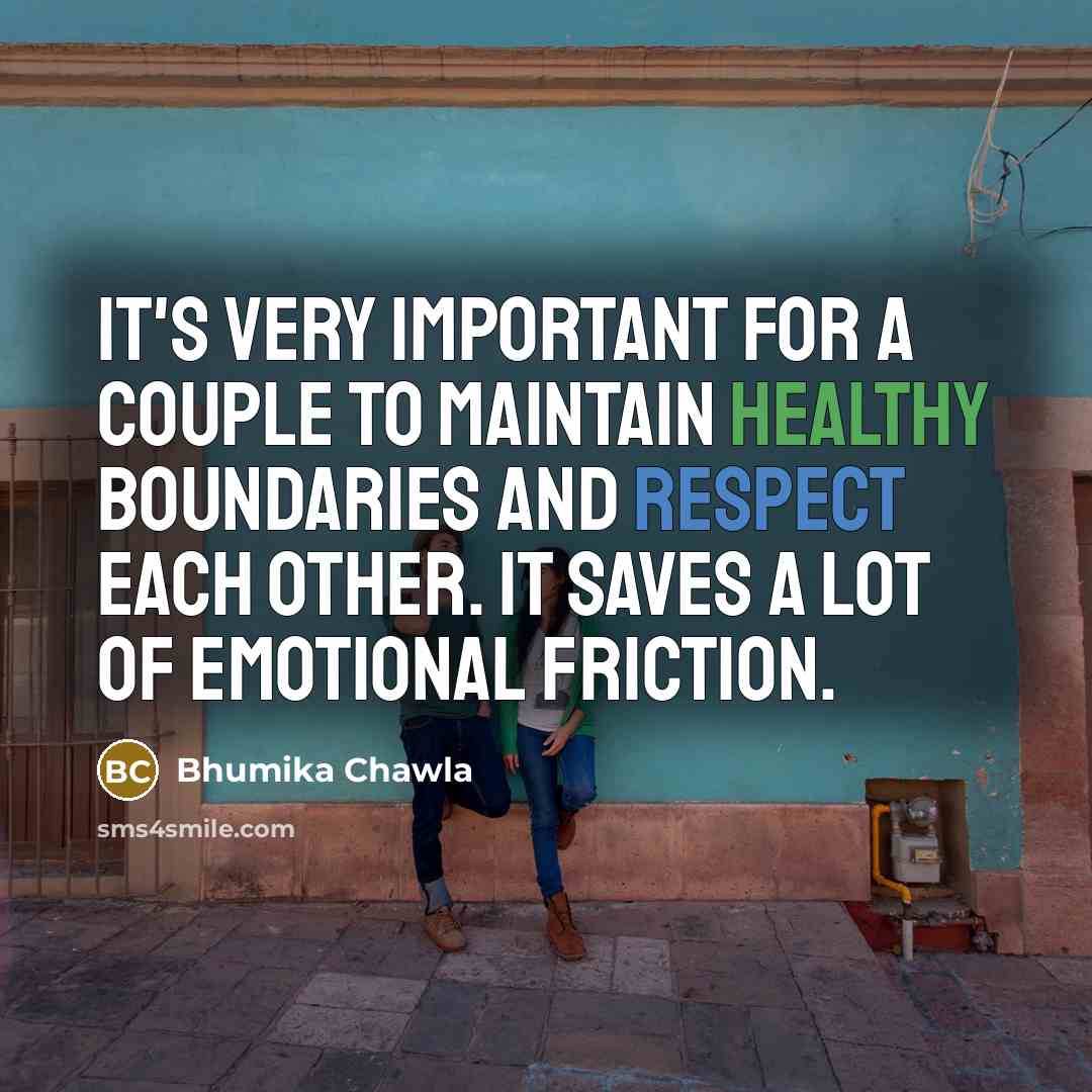 “It's very important for a couple to maintain healthy boundaries…” quote by Bhumika Chawla