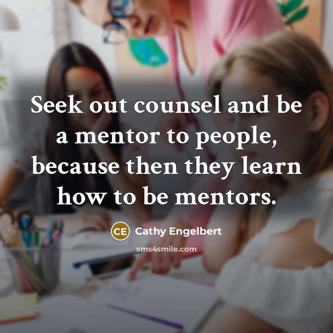 “Seek out counsel and be a mentor to people, because…” quote by Cathy Engelbert