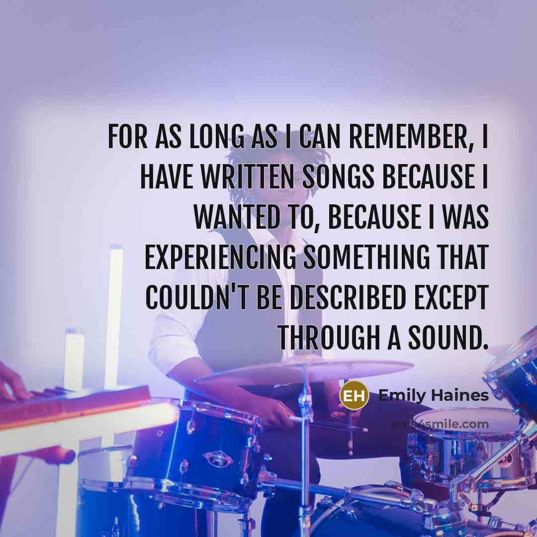 “For as long as I can remember, I have written…” quote by Emily Haines