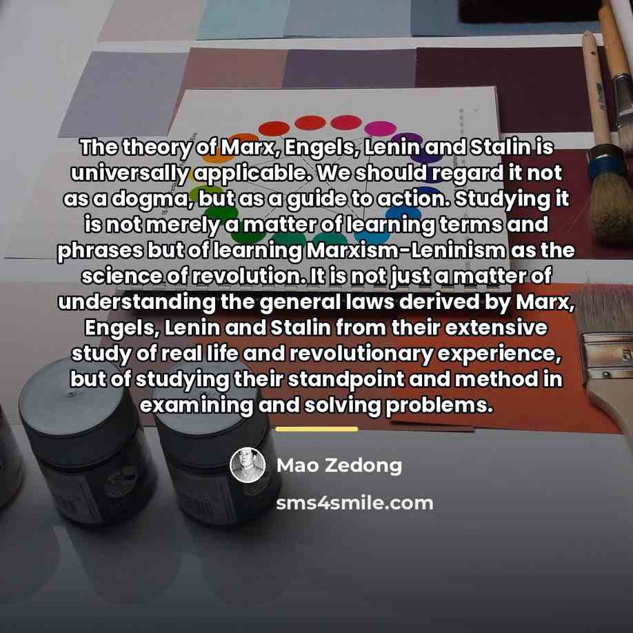 “The theory of Marx, Engels, Lenin and Stalin is universally…” quote by Mao Zedong