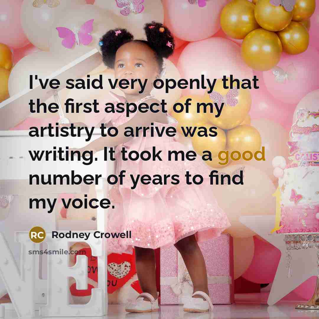 “I've said very openly that the first aspect of my…” quote by Rodney Crowell