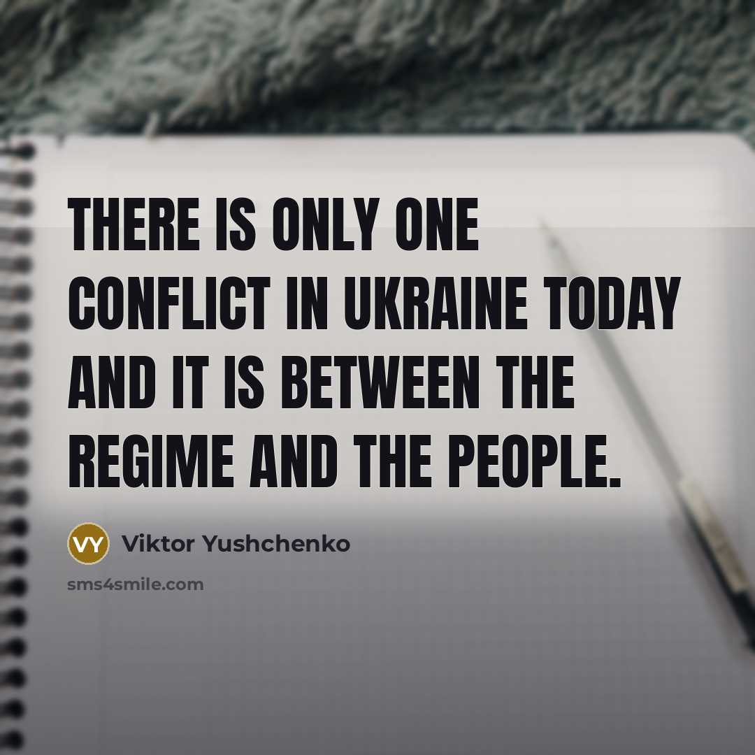 “There is only one conflict in Ukraine today and it…” quote by Viktor Yushchenko