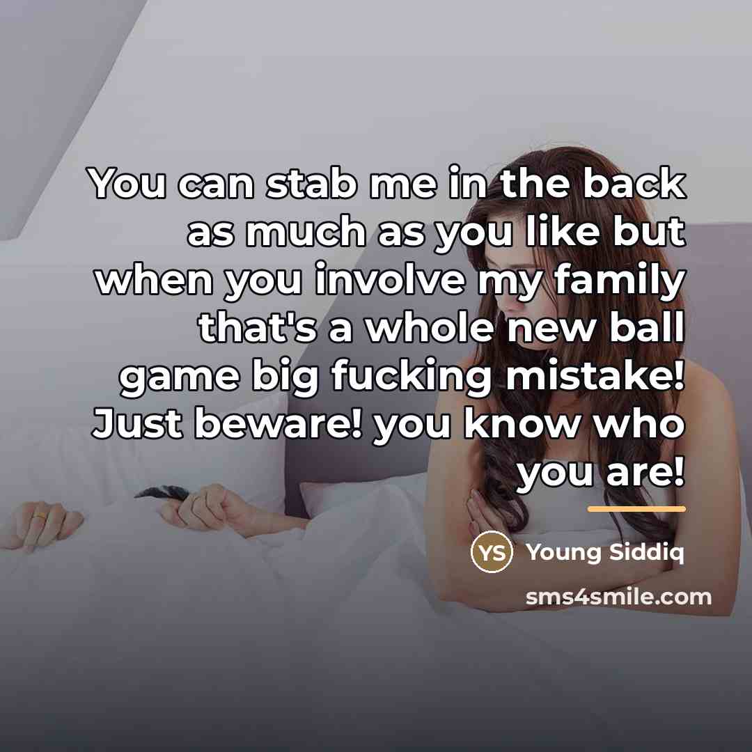 “You can stab me in the back as much as…” quote by Young Siddiq
