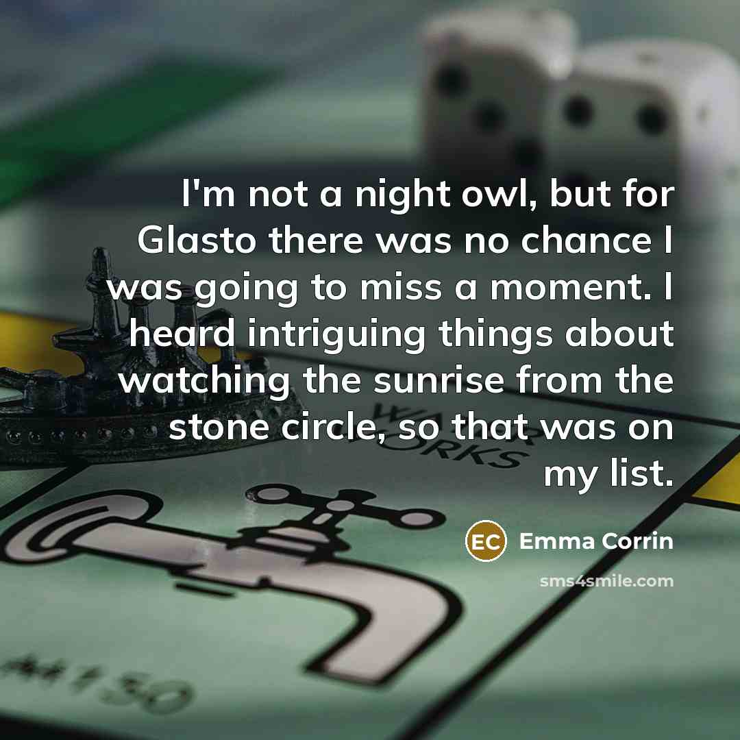 “I'm not a night owl, but for Glasto there was…” quote by Emma Corrin