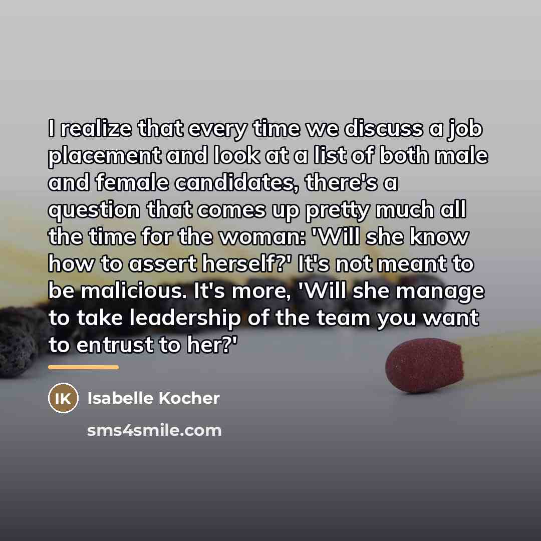 “I realize that every time we discuss a job placement…” quote by Isabelle Kocher